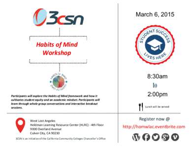 March 6, 2015  Habits of Mind Workshop 8:30am