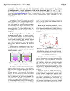 Eighth International Conference on Mars[removed]pdf CHEMICAL EVOLUTION OF ORGANIC MOLECULES UNDER MARS-LIKE UV RADIATION CONDITIONS SIMULATED IN THE LABORATORY WITH THE MOMIE SETUP. O. Poch1,2, P. Coll2, C.