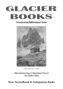 Geography of Asia / Himalayas / Sacred mountains / Kangchenjunga / K2 / Mount Everest / Mountaineering / Book / Clinton Thomas Dent / Eight-thousanders / Physical geography / Printing