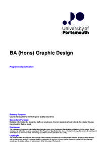 BA (Hons) Graphic Design Programme Specification EDM-DJPrimary Purpose: Course management, monitoring and quality assurance.