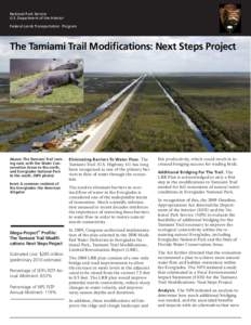 National Park Service U.S. Department of the Interior Federal Lands Transportation Program The Tamiami Trail Modifications: Next Steps Project