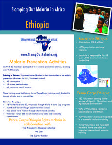 Stomping Out Malaria in Africa  Ethiopia Malaria in Ethiopia  •	 Population: 93.8 million