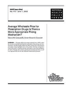 Average Wholesale Price for Prescription Drugs: Is There a More Appropriate Pricing Mechanism?