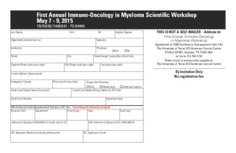 First Annual Immuno-Oncology in Myeloma Scientific Workshop May 7 - 9, PS104446 Last Name  First