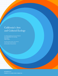 California’s Arts and Cultural Ecology Ann Markusen/Markusen Economic Research Anne Gadwa/Metris Arts Consulting Elisa Barbour William Beyers