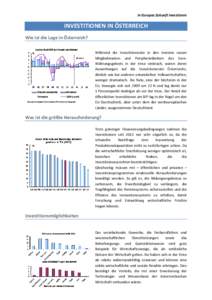 In Europas Zukunft investieren  INVESTITIONEN IN ÖSTERREICH Wie ist die Lage in Österreich? Während die Investitionsrate in den meisten neuen Mitgliedstaaten und Peripherieländern des EuroWährungsgebiets in der Kris