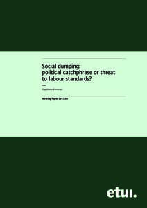 .....................................................................................................................................  Social dumping: political catchphrase or threat to labour standards? —