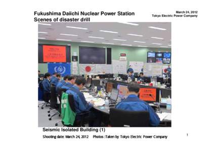 Fukushima Daiichi Nuclear Power Station Scenes of disaster drill March 24, 2012 Tokyo Electric Power Company