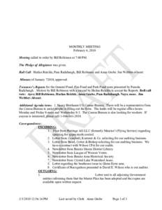 MONTHLY MEETING February 4, 2010 Meeting called to order by Bill Robinson at 7:00 PM. The Pledge of Allegiance was given. Roll Call: Harlan Reichle, Pam Radabaugh, Bill Robinson and Anna Grobe. Jim Webber-Absent. Minutes