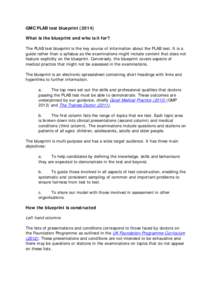 Professional and Linguistic Assessment Board test / General Medical Council / Medical education in the United Kingdom / Foundation Programme / Patient safety / Doctor of Osteopathic Medicine / Medicine / Health / Healthcare in the United Kingdom