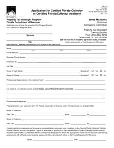 Application for Certified Florida Collector or Certified Florida Collector Assistant Property Tax Oversight Program Florida Department of Revenue  DR-410