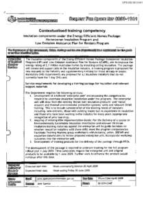 CPS[removed]Contextualised training competency Insulation components under the Energy Efficient Homes Package: Homeowner Insu lation Program and Low Emission Assistance Plan for Renters Program