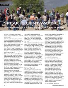 On the issues  By Caitlin Coleman, Colorado Foundation for Water Education communications coordinator speak fluent water: increasing and facilitating water literacy in colorado