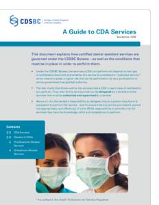 College of Dental Surgeons of British Columbia A Guide to CDA Services September 2009