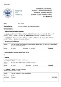 Unconfirmed  KINROSS WOLAROI SCHOOL PARENTS & FRIENDS ASSOCIATION 40th ANNUAL GENERAL MEETING VC Room, ICT Floor Library/ICT Building