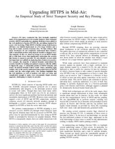 Upgrading HTTPS in Mid-Air: An Empirical Study of Strict Transport Security and Key Pinning Michael Kranch Joseph Bonneau