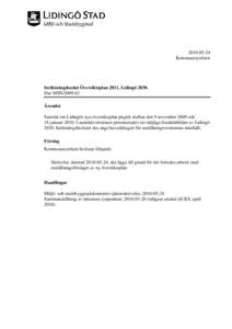 Microsoft Word - MSN_2009_62 - Inriktningsbeslut översiktsplan 2011, Lidingö 2030. _ver 1_ _1_.rtf