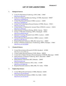 Annexure 8  LIST OF CSIR LABORATORIES 1.  Biological Sciences