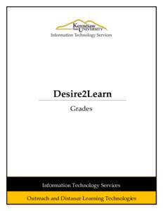 Desire2Learn Grades Information Information Technology Technology Services