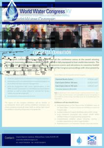 CONGRESS EXHIBITION The Congress Exhibition will be staged at the heart of the conference venue at the award winning Edinburgh International Conference Centre (EICC) which is fully equipped to host world class events. Th