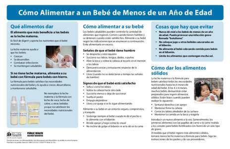 Cómo Alimentar a un Bebé de Menos de un Año de Edad Qué alimentos dar Cómo alimentar a su bebé  El alimento que más beneficia a los bebés