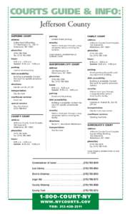 COURTS GUIDE & INFO: Jefferson County SUPREME COURT parking: Limited street parking.