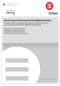 AN EMBER SERVICES WHITE PAPER WHITE PAPER Sponsored by:  Outsourcing: Transformed by the Digital Revolution