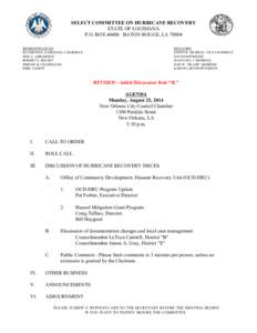 SELECT COMMITTEE ON HURRICANE RECOVERY STATE OF LOUISIANA P.O. BOX[removed]BATON ROUGE, LA[removed]REPRESENTATIVES RAYMOND E. GAROFALO, CHAIRMAN NEIL C. ABRAMSON