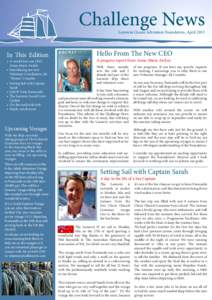 Challenge News Leeuwin Ocean Adventure Foundation, April 2013 In This Edition  •	 A word from our CEO,