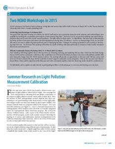 NOAO Operations & Staff  Two NOAO Workshops in 2015 NOAO announces two back-to-back workshops on big data and surveys that will be held in Tucson, in March 2015, at the Tucson Marriott University Park Hotel. Consider att