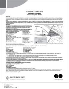 NOTICE OF COMPLETION Environmental Project Report Renforth Gateway Hub – Metrolinx THE PROJECT Metrolinx, an agency of the Province of Ontario, is helping the way the region moves by championing and delivering mobility