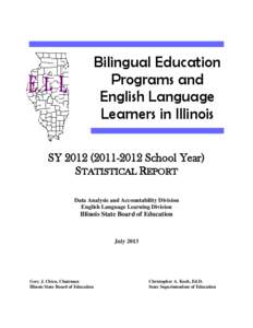 English Language Learners (ELLs) in Illinois SY[removed]School Year) Statistical Report