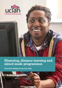 Elearning, distance learning and mixed mode programmes Innovative thinking for the real world 2