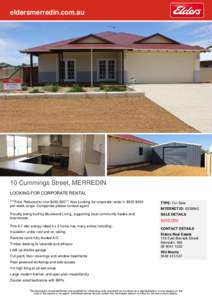 eldersmerredin.com.au  10 Cummings Street, MERREDIN LOOKING FOR CORPORATE RENTAL ***Price Reduced to now $450,000*** Also Looking for corporate rental in $520-$550 per week range. Companies please contact agent.