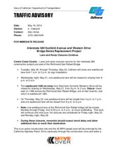 State of California • Department of Transportation  __________________________________________________________ TRAFFIC ADVISORY Date: