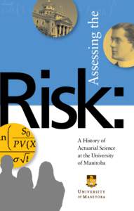 Assessing the  Risk: A History of Actuarial Science at the University