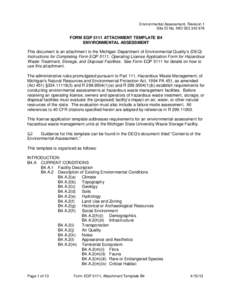 Environmental Assessment, Revision 1 Site ID No. MID[removed]FORM EQP 5111 ATTACHMENT TEMPLATE B4 ENVIRONMENTAL ASSESSMENT This document is an attachment to the Michigan Department of Environmental Quality’s (DEQ)