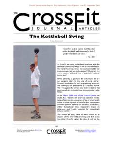 CrossFit Journal Article Reprint. First Published in CrossFit Journal Issue 25 - September[removed]The Kettlebell Swing