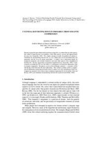 Joanna J. Bryson, ``Cultural Ratcheting Results Primarily from Semantic Compression''. The Proceedings of Evolution of Language 2010, Smith, Schouwstra, de Boer & Smith (eds.) World Scientific, ppCULTURAL RATCHE