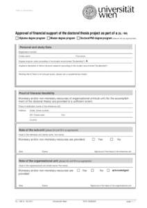 Date of submission:  Approval of financial support of the doctoral thesis project as part of a (SL / W4) Diploma degree program  Master degree program