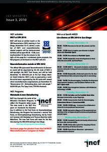 INCF NEWSLETTER  Issue 3, 2010 INCF activities INCF at SfN 2010
