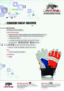 CHAIN SAW GLOVE Model Name HS Chainsaw Forestry Gloves Product Description •