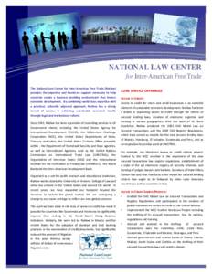 NATIONAL LAW CENTER for Inter-American Free Trade The National Law Center for Inter-American Free Trade (Natlaw) provides the expertise and hands-on support necessary to help countries create a business enabling environm