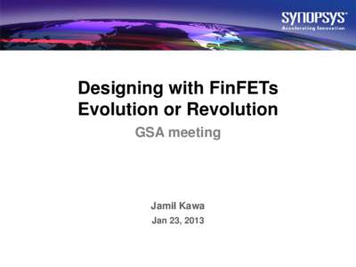 Electronic engineering / Technology / MOSFET / Synopsys / Silicon-germanium / Transistor / Chemistry / Multigate device / Multiple patterning