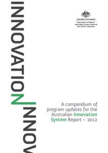 A compendium of program updates for the Australian Innovation System Report – 2012  Further information