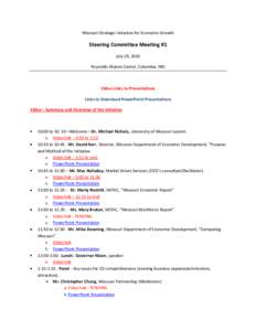 Missouri Strategic Initiative for Economic Growth  Steering Committee Meeting #1 July 29, 2010 Reynolds Alumni Center, Columbia, MO