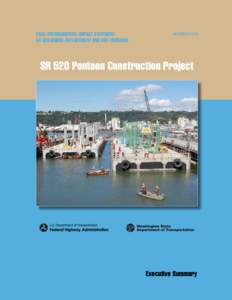 Transportation in the United States / Bridges / Hood Canal Bridge / Washington State Department of Transportation / Washington State Route 520 / Governor Albert D. Rosellini Bridge—Evergreen Point / Pontoon / Float / Interstate 5 in Washington / Washington / Seattle metropolitan area / Pontoon bridges