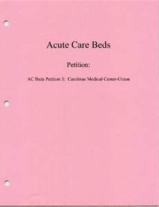 NC DHSR: Acute Care Beds Petition Carolinas Medical Center-Union