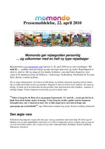 Pressemeddelelse, 22. april 2010      Momondo gør rejseguiden personlig