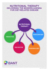 NUTRITIONAL THERAPY  DELIVERING THE MODERN AGENDA FOR DIET-RELATED DISEASE  NUTRITIONAL